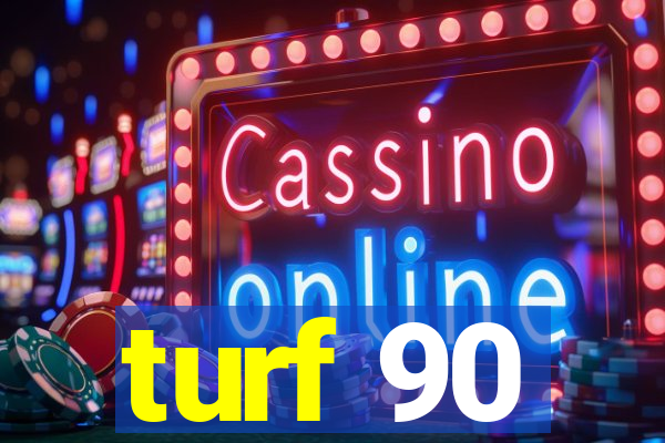 turf 90